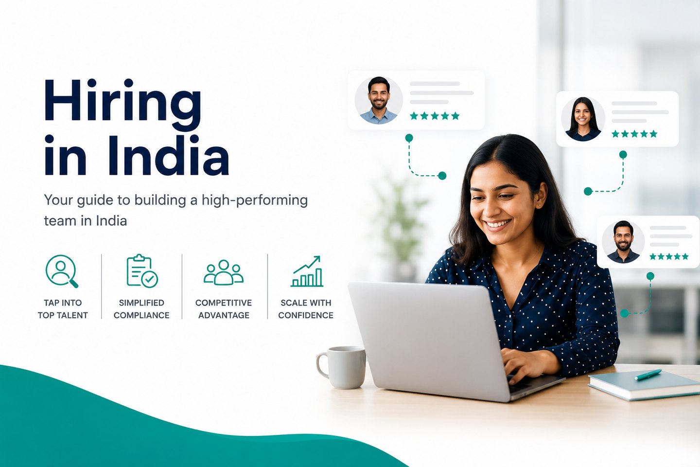 Hiring in India — your guide to building a high-performing team in India